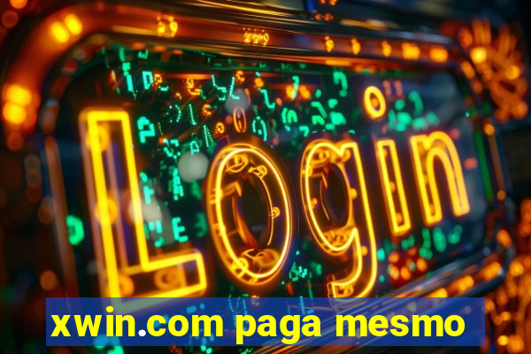 xwin.com paga mesmo